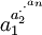 a_1^{a_2^{\cdot^{\cdot^{a_n}}}}
